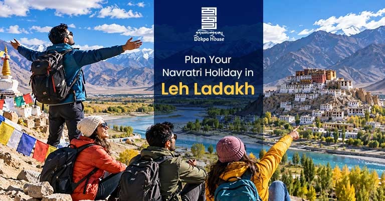 Plan Your Navratri Holiday in Leh Ladakh